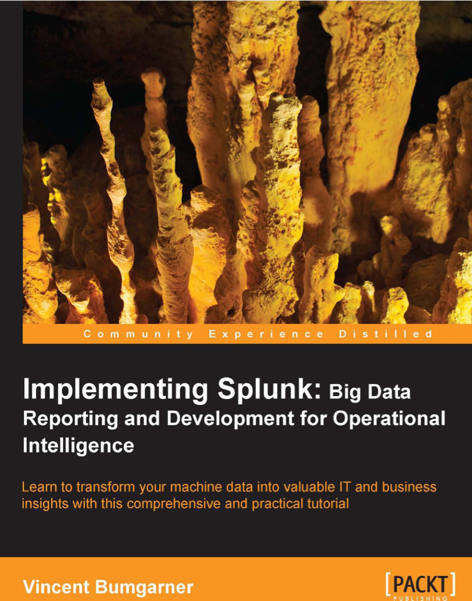 Implementing Splunk: Big Data Reporting and Development for Operational Intelligence jobs at Big-Data.digital